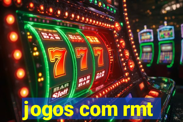jogos com rmt
